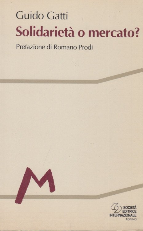 Solidarietà o mercato?