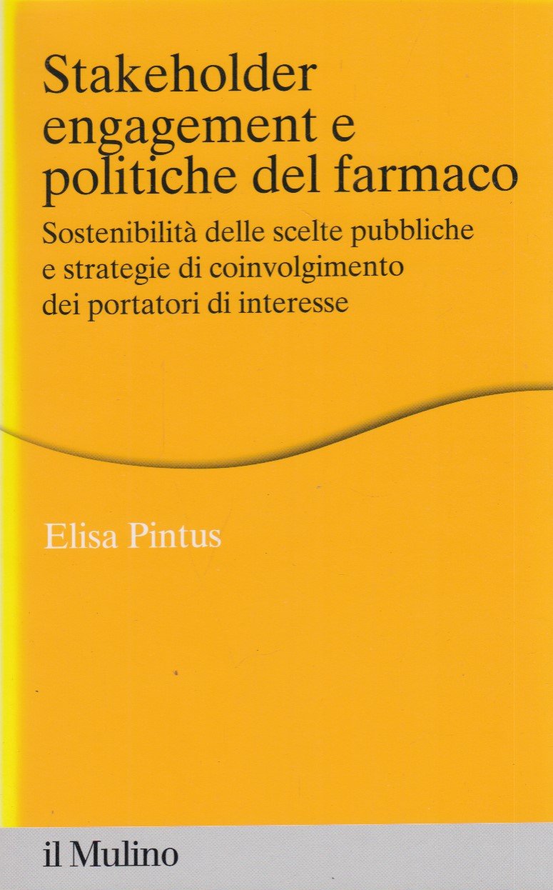 Stakeholder engagement e politiche del farmaco