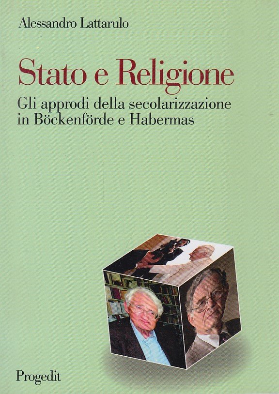 Stato e Religione. Gli approdi della secolarizzazione in Bockenforde e …