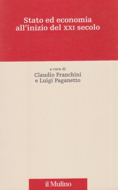 Stato ed economia all'inizio del XXI secolo. Riflessione in ricordo …