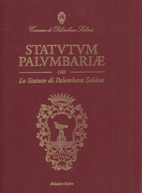 Statutum Palumbariae. 1562 Lo statuto di Palombara Sabina