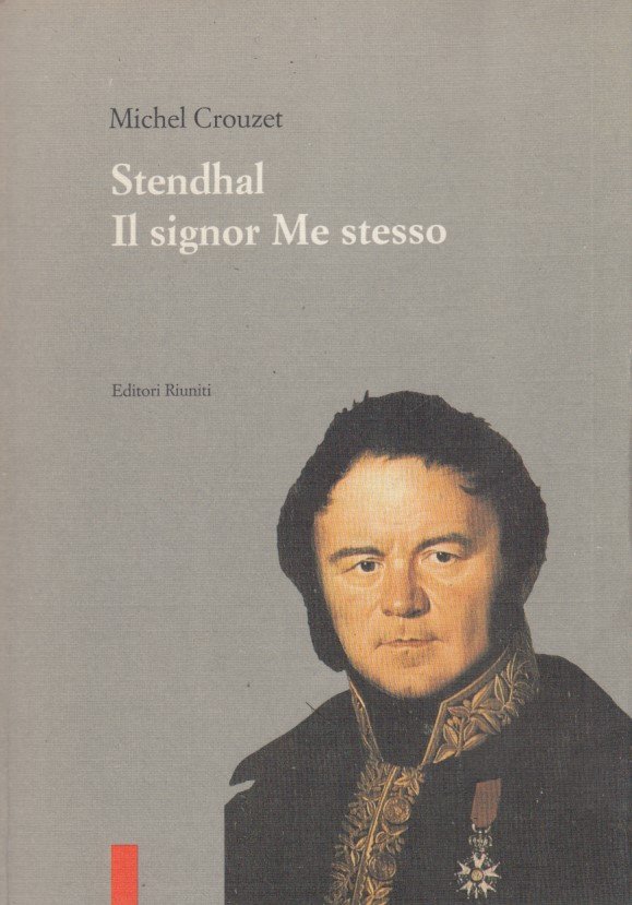 Stendhal Il signor Me stesso