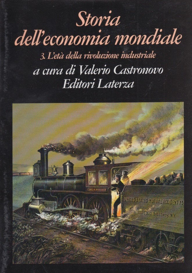Storia dell'economia mondiale. 3. L'età della rivoluzione industriale