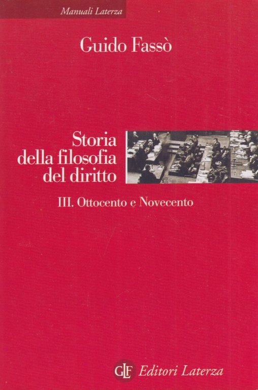 Storia della filosofia del diritto. III. Ottocento e Novecento