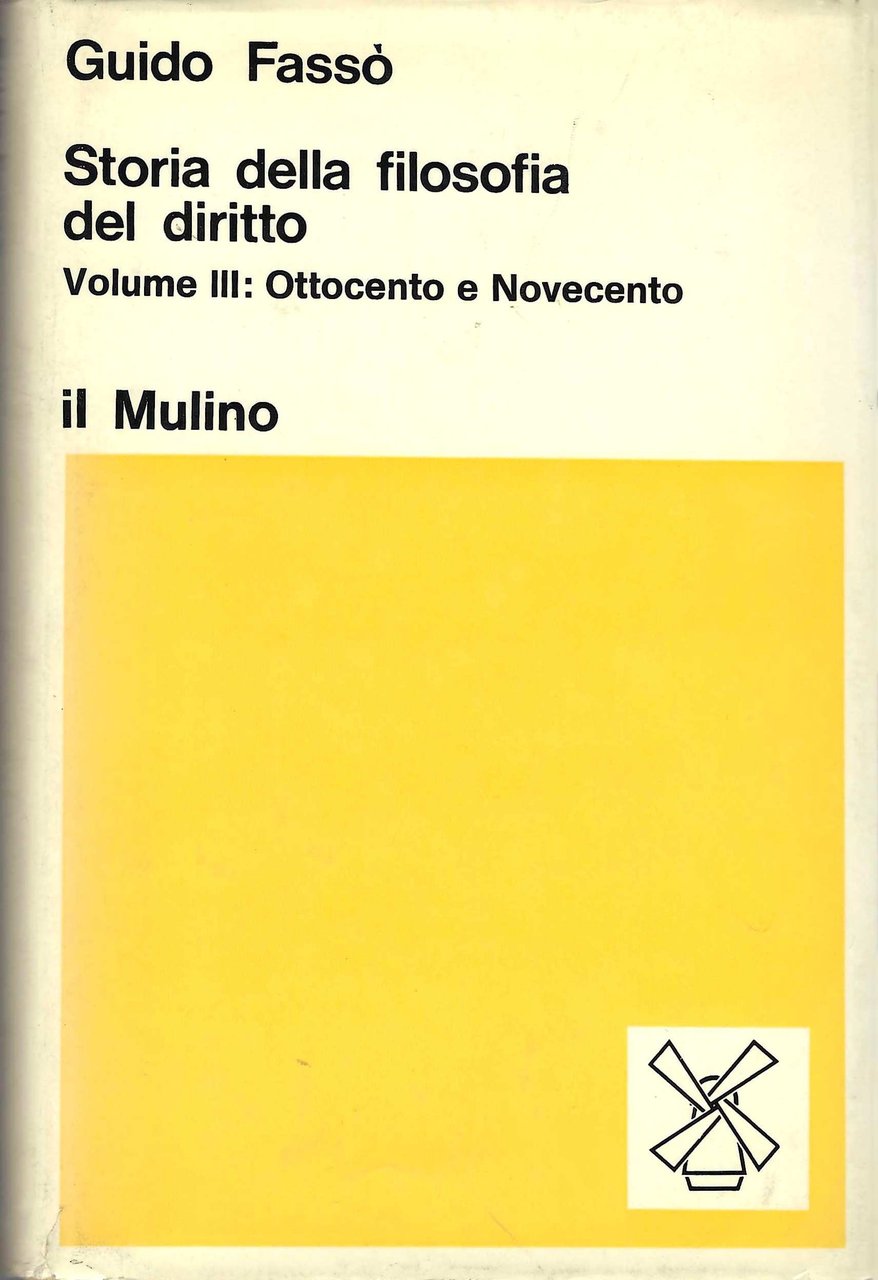 Storia della filosofia del diritto. Volume III: Ottocento e Novecento