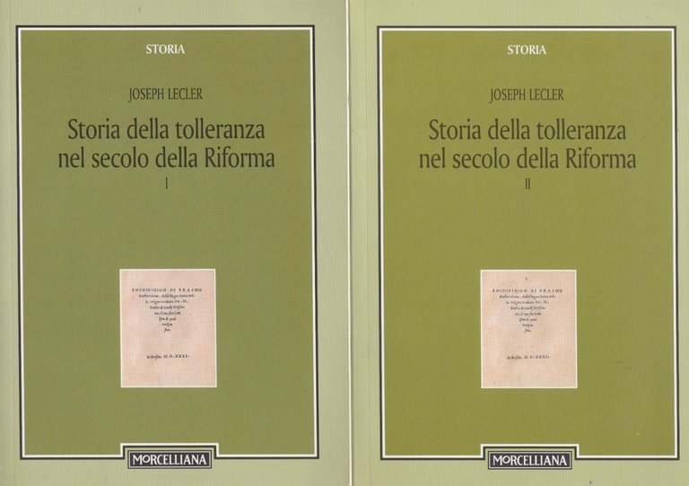 Storia della tolleranza nel secolo della Riforma. 2 Volumi