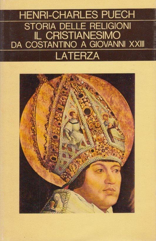 Storia delle religioni. 3 Il Cristianesimo da Costantino a Giovanni …