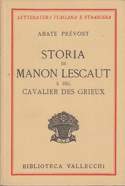 STORIA DI MANON LESCAUT E DES CAVALIER DES GRIEUX