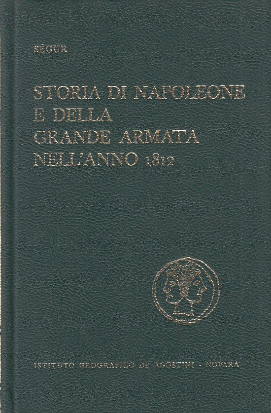 Storia di Napoleone e della Grande Armata nell'anno 1812
