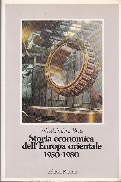 Storia Economica Dell'europa Orientale 1950-1980