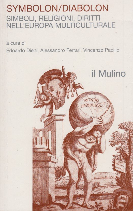 Symbolon/Diabolon. Simboli, religioni, diritti nell'Europa multiculturale