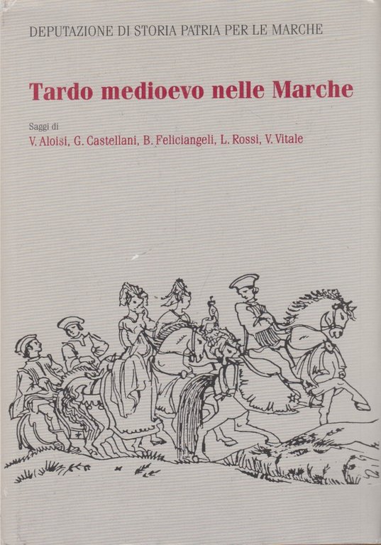Tardo medioevo nelle Marche