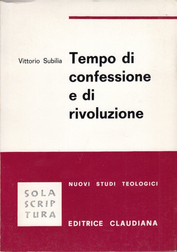 Tempo di confessione e di rivoluzione
