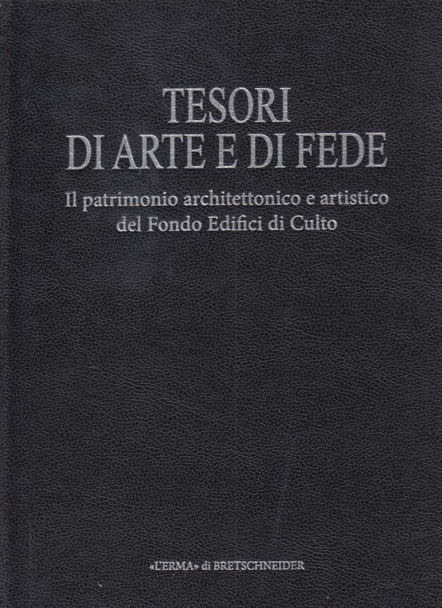 Tesori di Arte e di Fede. Il patrimonio architettonico e …