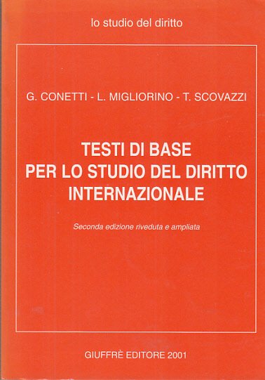 TESTI DI BASE PER LO STUDIO DEL DIRITTO INTERNAZIONALE