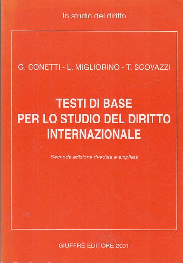 Testi Di Base Per Lo Studio Del Diritto Internazionale