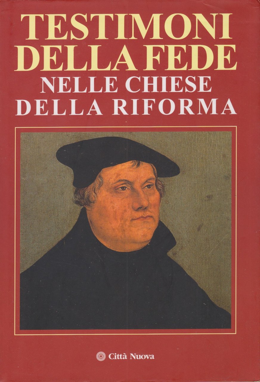 Testimoni della fede nelle chiese della riforma