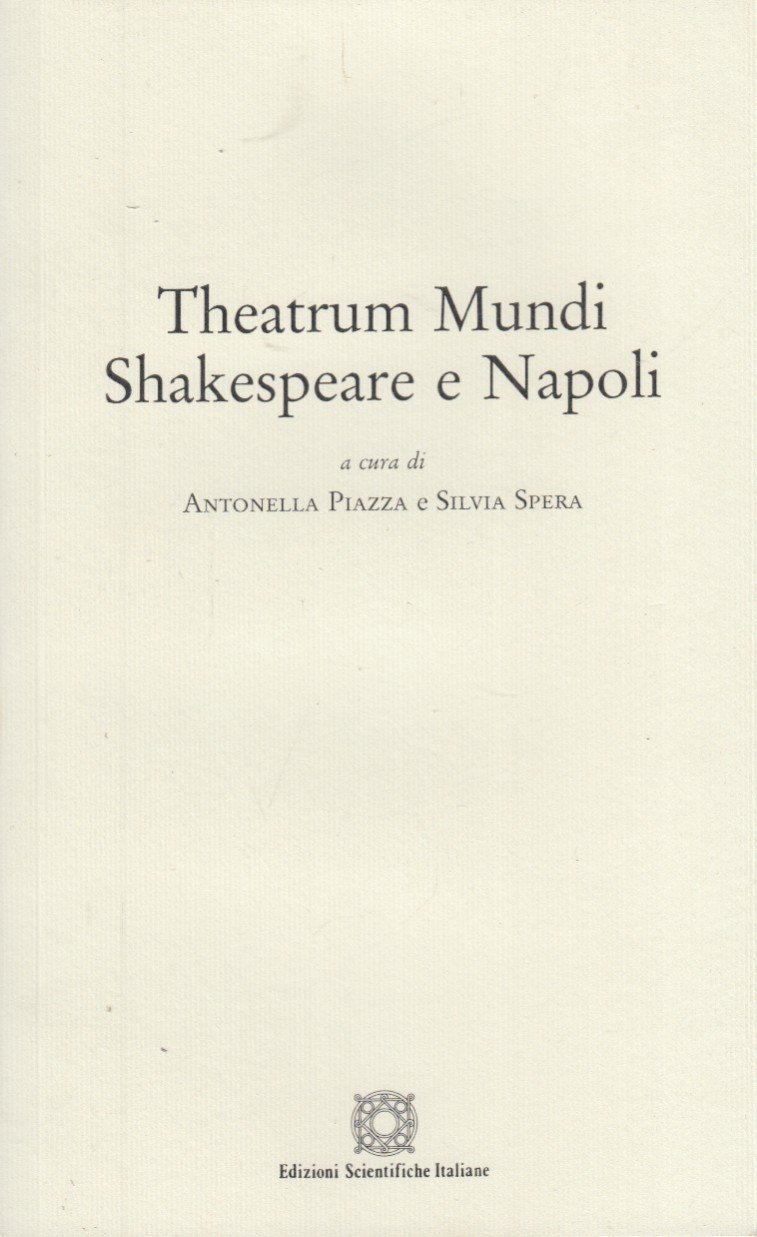 Theatrum Mundi Shakespeare e Napoli