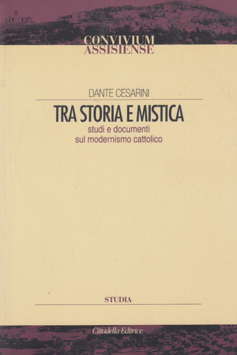 Tra storia e mistica. Studi e documenti sul modernismo cattolico | Immagine principale