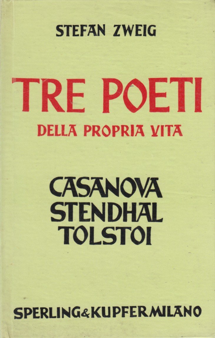 Tre poeti della propria vita. Casanova, Stendhal, Tolstoi | Immagine principale
