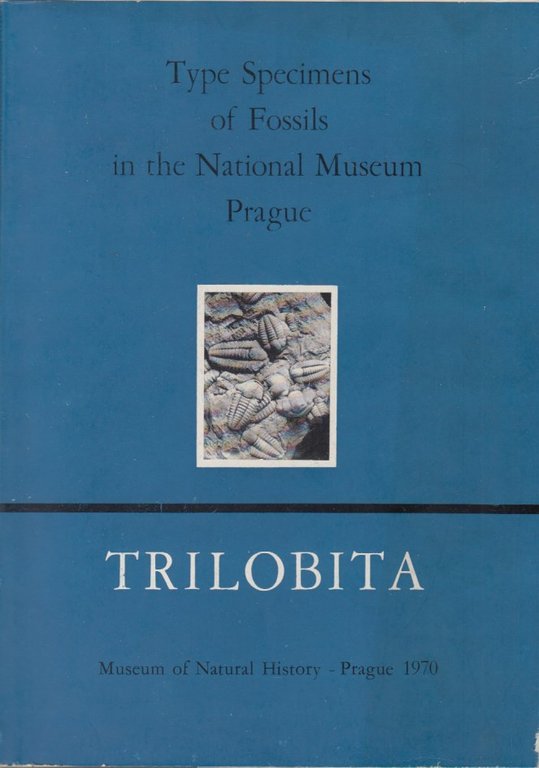 Type Specimens of Fossil in the National Museum Prague. Volume …