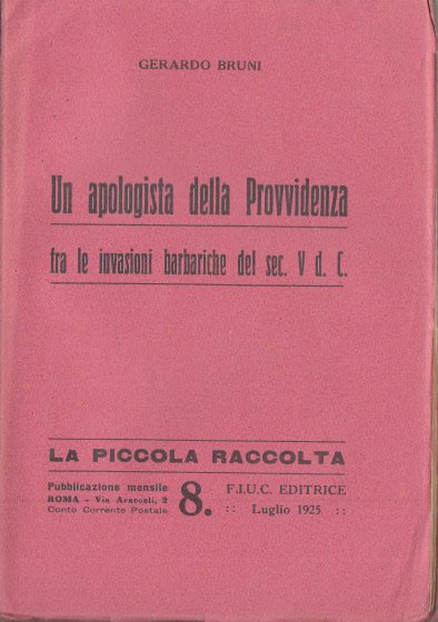 UN APOLOGISTA DELLA PROVVIDENZA FRA LE INVASIONI BARBARICHE DEL SEC. …