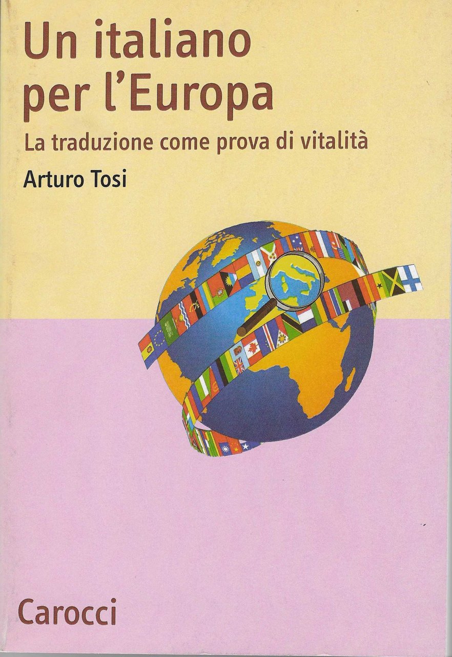 Un italiano per l'Europa. La traduzione come prova di vitalità