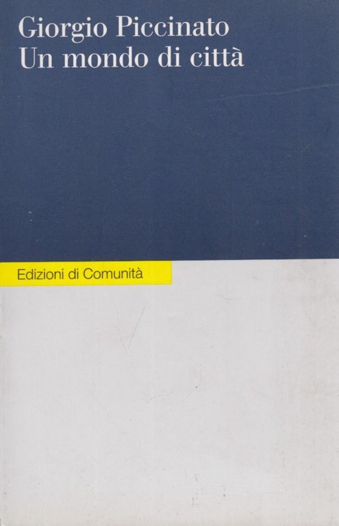 Un mondo di città