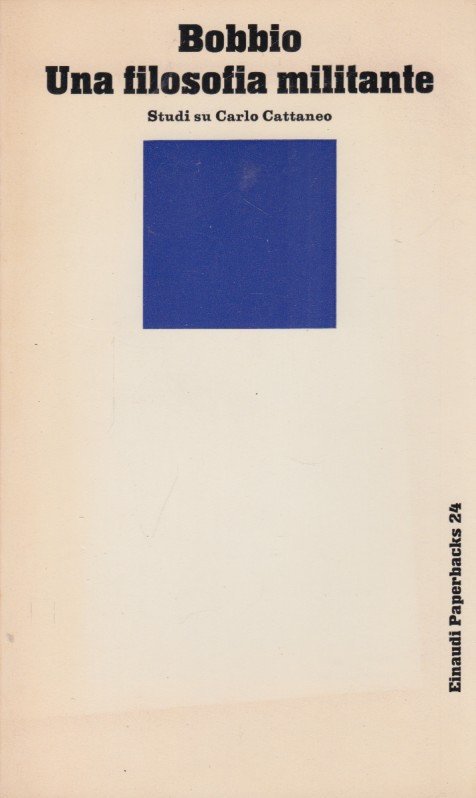 Una filosofia militante. Studi su Carlo Cattaneo