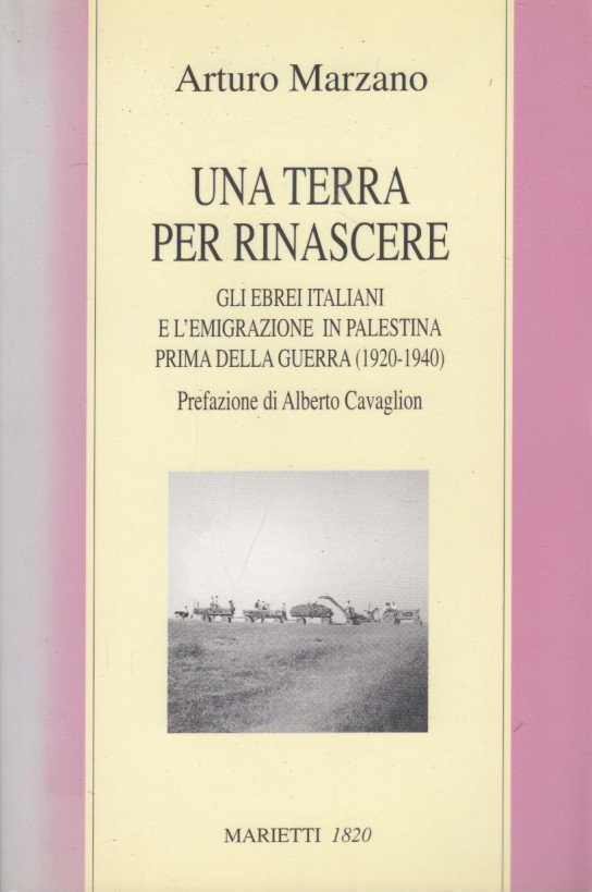 Una terra per rinascere. Gli ebrei italiani e l'emigrazione in …