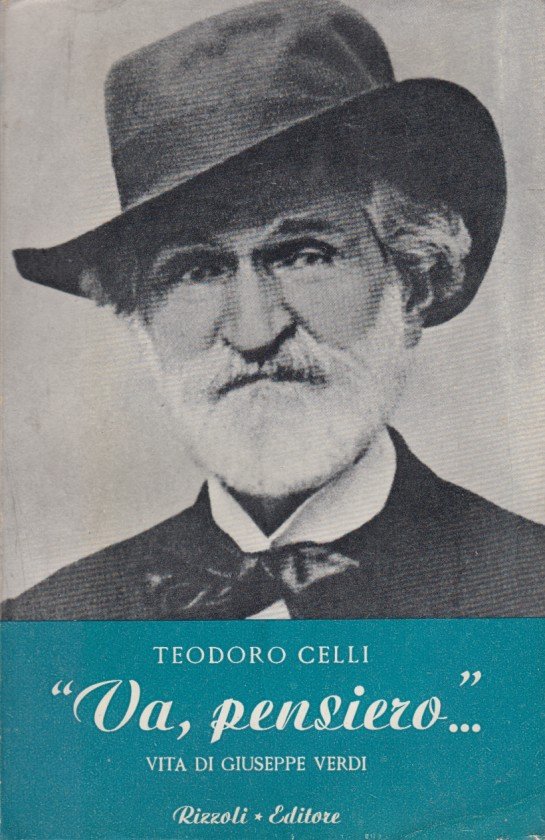 Va pensiero, Vita di Giuseppe Verdi