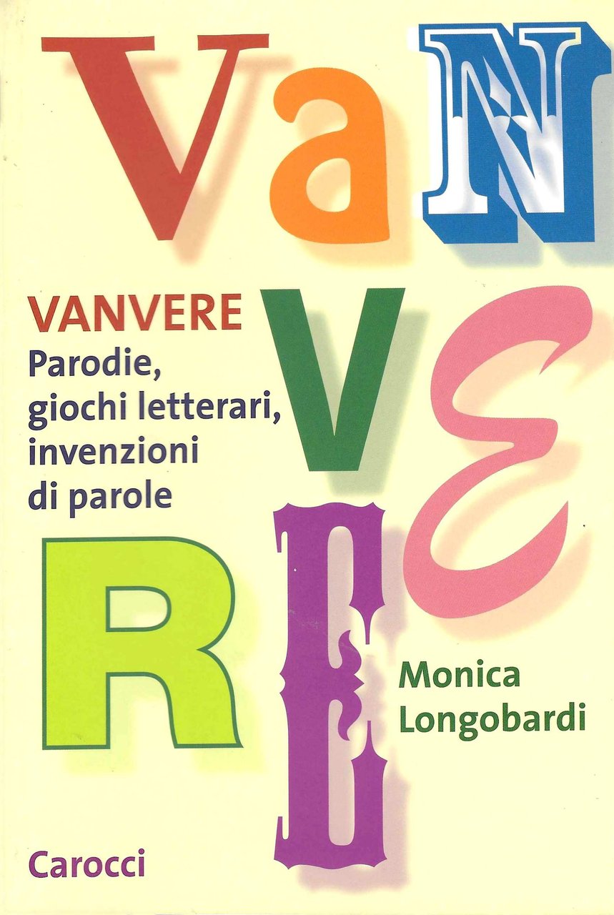 Vanvere. Parodie, giochi letterari, invenzioni di parole