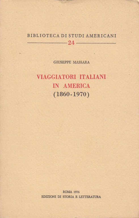 Viaggiatori Italiani in America (1860-1970)