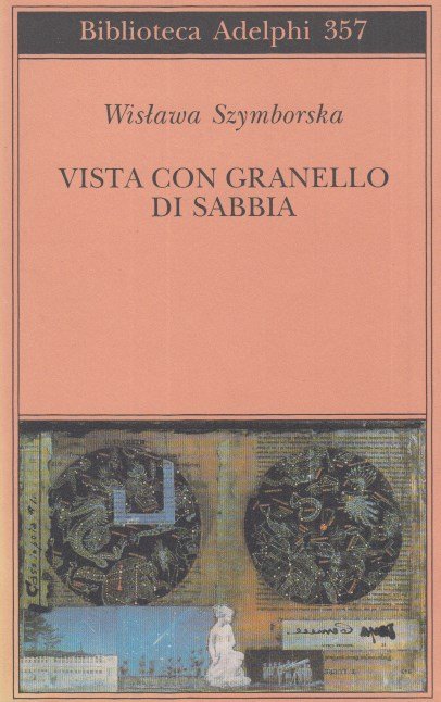 Vista con granello di sabbia. Poesie 1957-1993