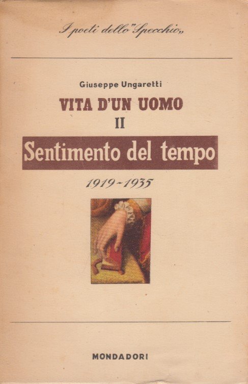 Vita d'un uomo II. Sentimento del tempo 1919-1935