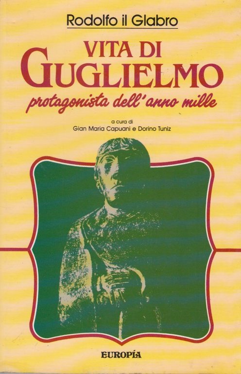 Vita di Guglielmo protagonista dell'anno mille