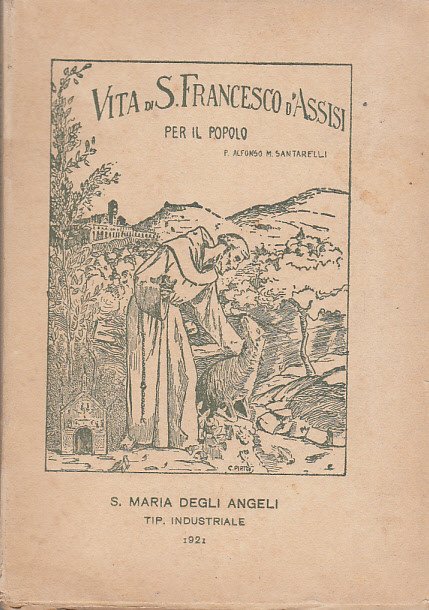 Vita Di S. Francesco D'assisi Per Il Popolo