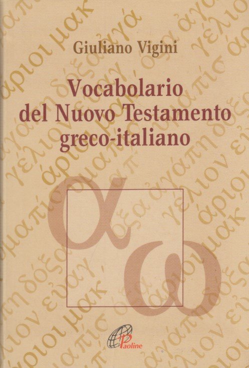 Vocabolario del Nuovo Testamento greco-latino