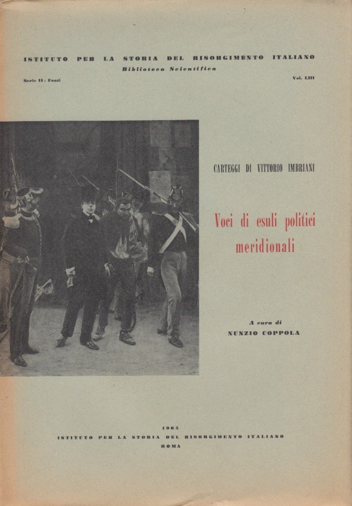 Voci di esuli politici meridionali. Lettere e documenti dal 1849 …