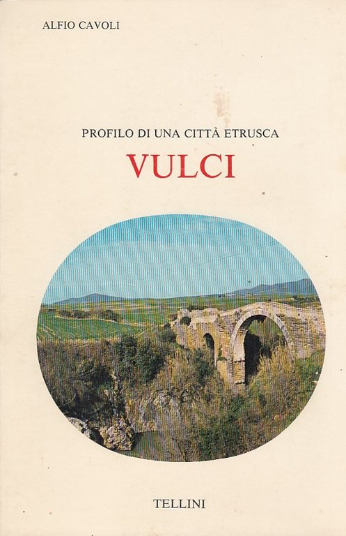 Vulci, profilo di una città etrusca