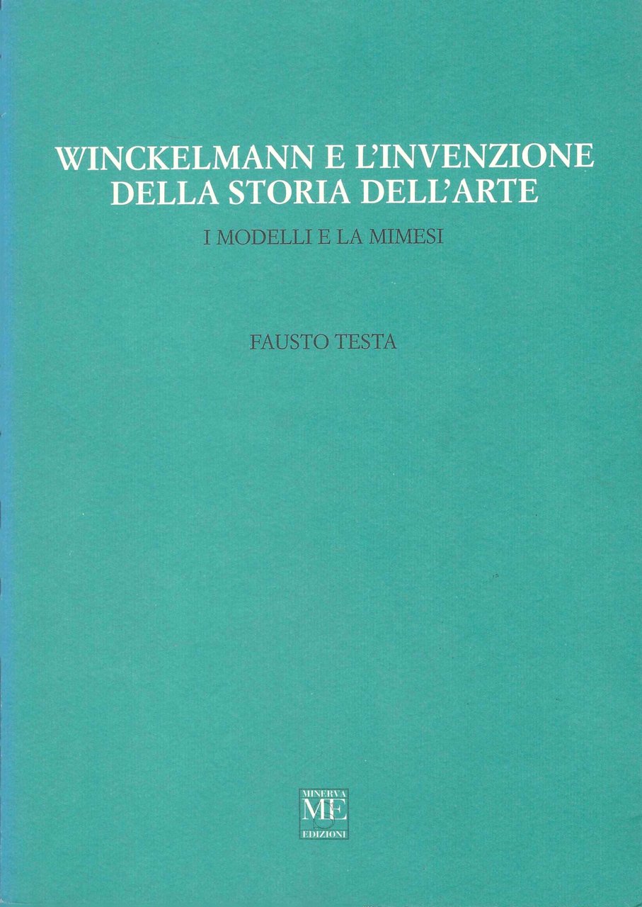 Winckelmann e l'invenzione della storia dell'arte. I modelli e la …