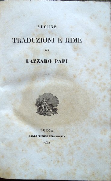 Alcune traduzioni e rime di Lazzaro Papi