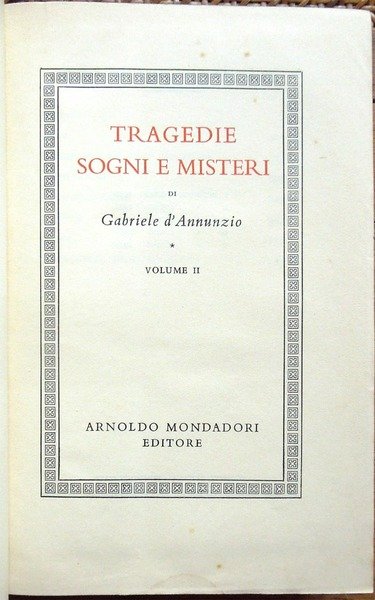 Tragedie sogni e misteri. Con un avvertimento di Renato Simoni. …