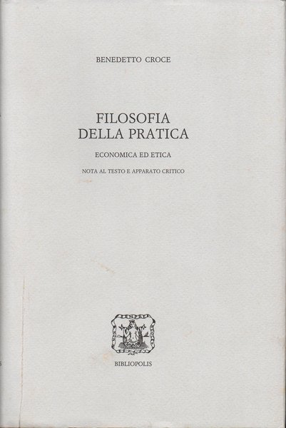 Filosofia della pratica economica ed etica. Nota al testo e …