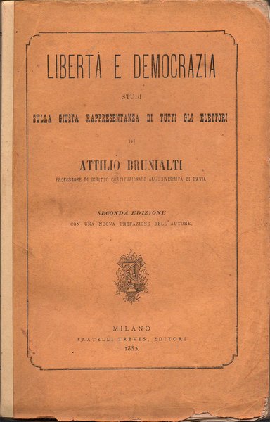 Libertà e democrazia. Studi sulla rappresentanza delle minorità. Seconda impressione