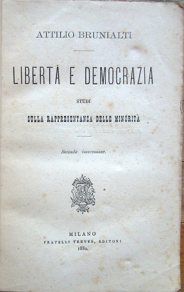 Libertà e democrazia. Studi sulla rappresentanza delle minorità. Seconda impressione