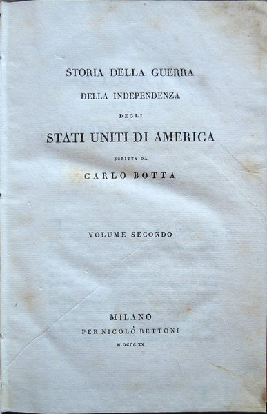 Storia della guerra della independenza degli Stati Uniti di America …