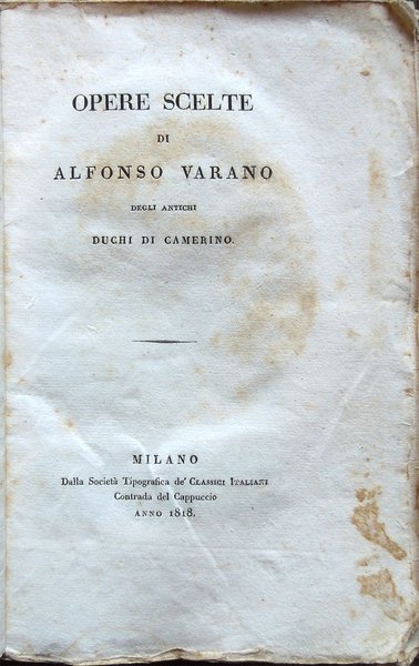 Opere scelte di Alfonso Varano degli antichi duchi di Camerino