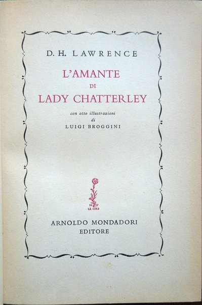 L'amante di Lady Chatterley. Con otto illustrazioni di Luigi Broggini