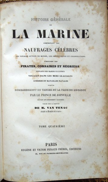 Histoire générale de la marine comprenant les naufrages célèbres, les …